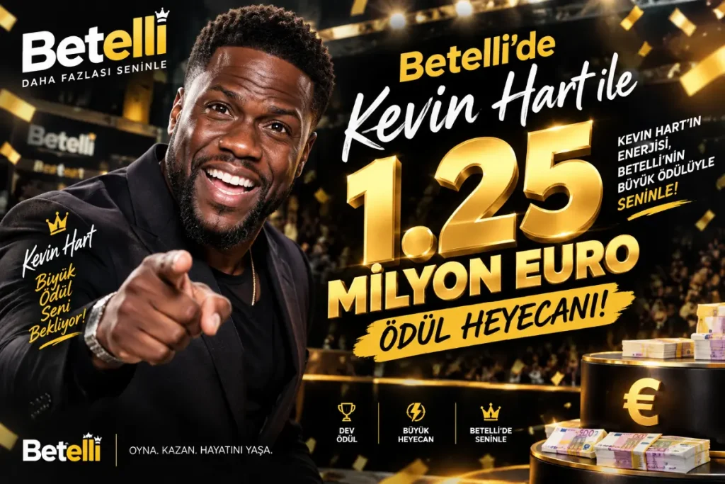 Betelli’de Kevin Hart ile 1.25 Milyon Euro Ödül Heyecanı